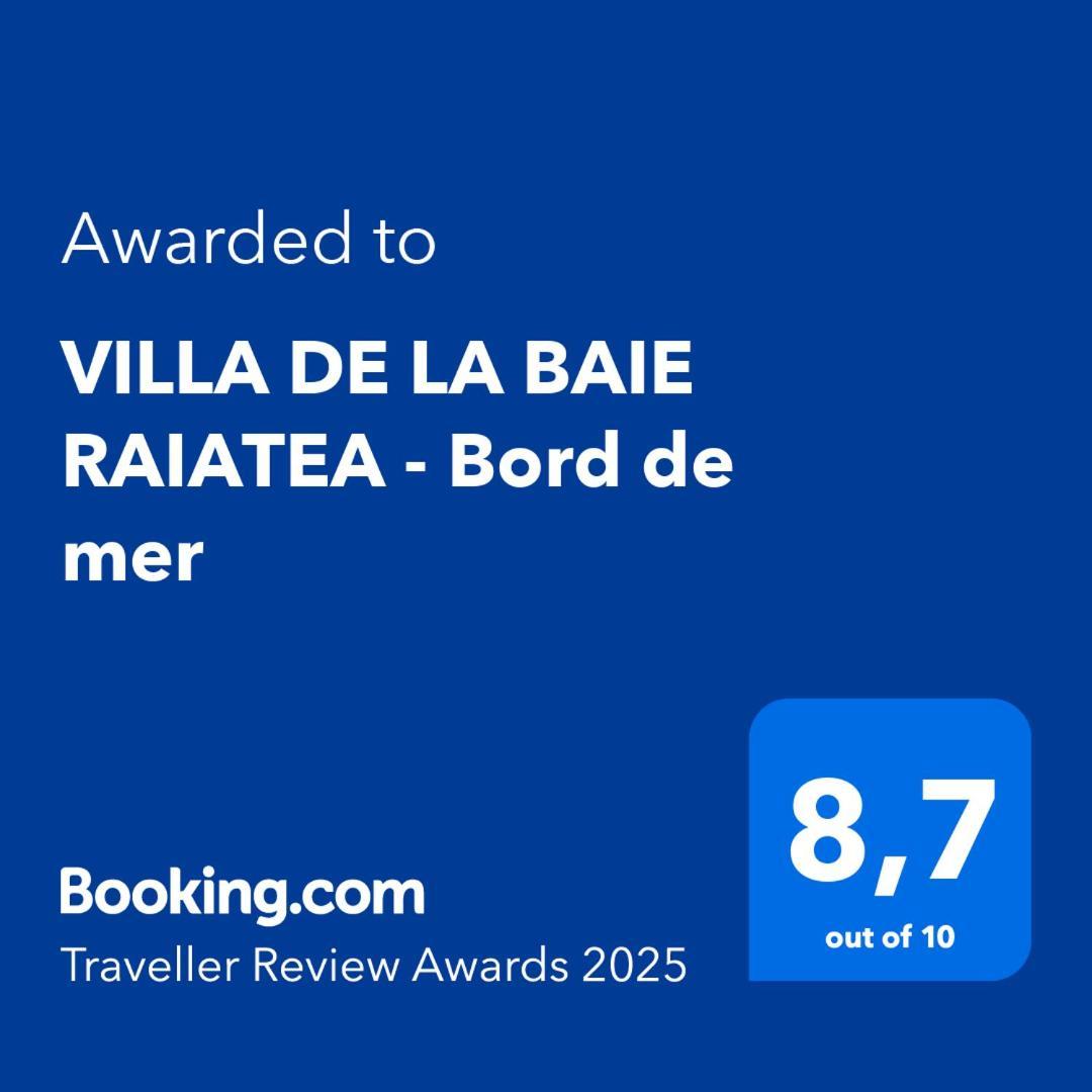Villa De La Baie Raiatea - Bord De Mer Uturoa Eksteriør billede